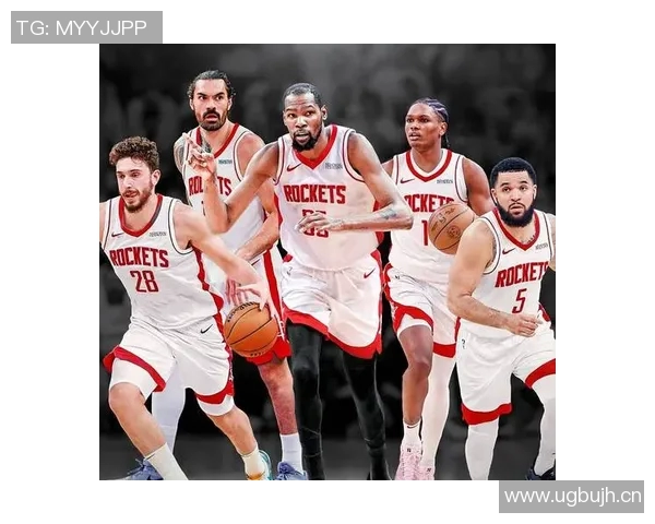 火箭队最新阵容全面梳理及替补深度分析 火箭队最新阵容全面梳理及替补深度分析